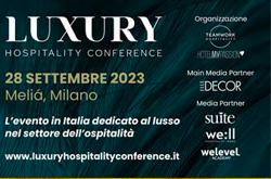 Luxury Hospitality Conference: 28 settembre a Milano